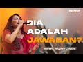 DIA ADALAH JAWABAN Revival With Ps Jacqlien Celosse REWOR DIA ADALAH JAWABAN Revival With Ps Jacqlien Celosse REWOR