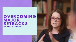 How to Deal with Major Life Blows and Be Resilient - Dr Grace Lordan #gracelordan #thinkbig