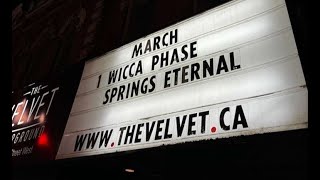 Wicca Phase Springs Eternal | Live in Toronto at Velvet Underground 2024-03-01