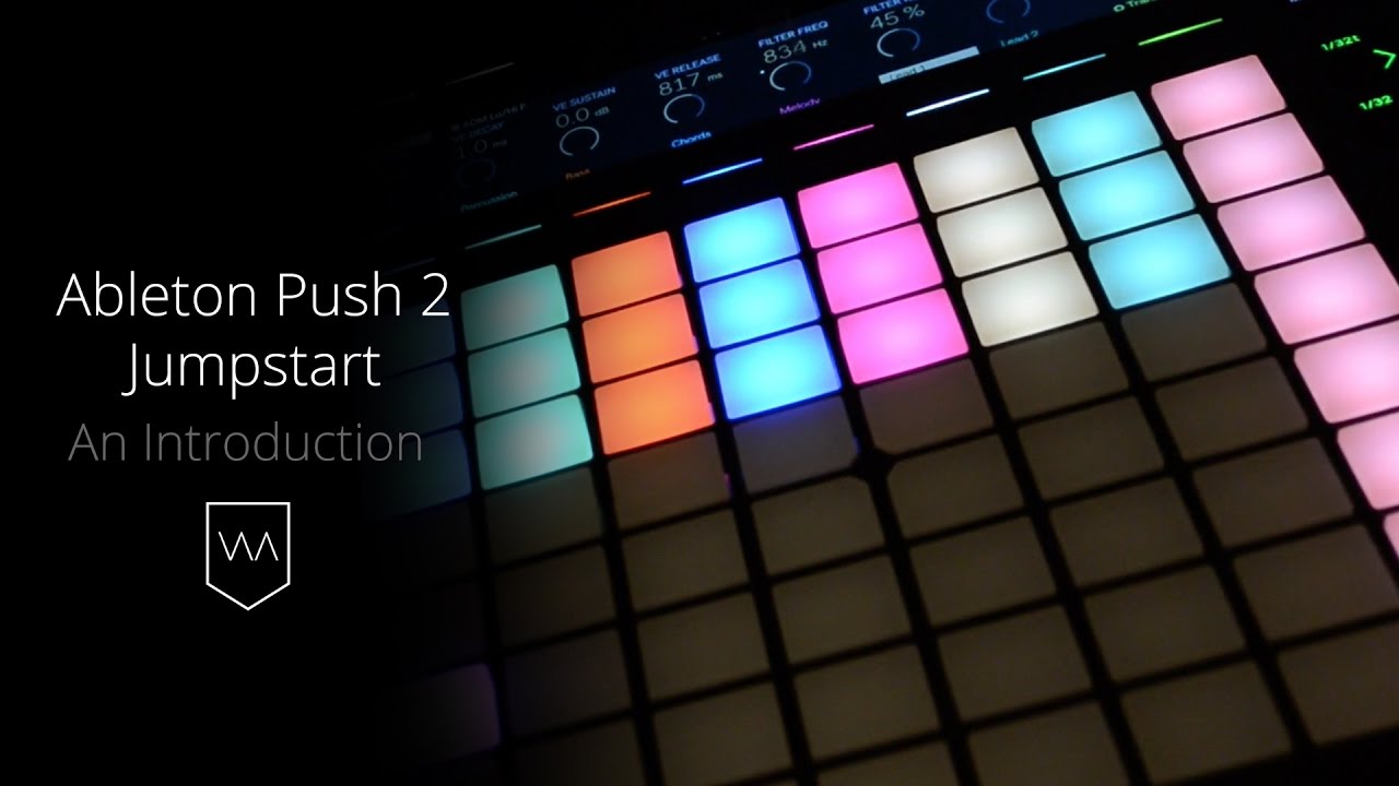 An Introduction to Ableton Push 2 Jumpstart