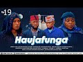 HAUJAFUNGA - EPISODE 19 | CHUMVINYINGI & GALASA