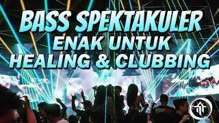 BASS SPEKTAKULER !! DJ PALING ENAK UNTUK HEALING & CLUBBING - DJ FULL BASS PARGOY TERBARU 2022