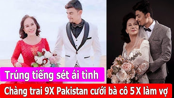 Cô dâu 65 tuổi bảo chồng ngoại quốc kém 41 tuổi “lấy vợ khác đi” và lời đáp nghẹn ngào từ chồng.