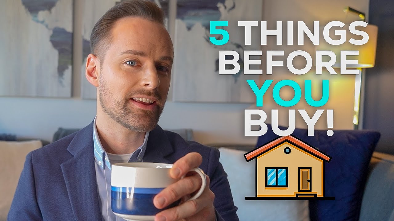 5 Things you should know before you Buy a House! YouTube 5 Things you should know before you Buy a House! YouTube