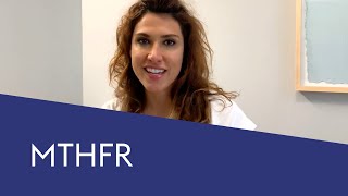 MTHFR Webinar: A Doctor Explains Everything You Need to Know
