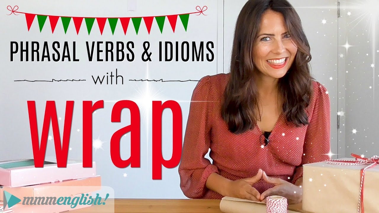 Phrasal Verbs & Idioms with WRAP 🎁 Learn English Vocabulary & Expressions