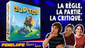 [ CUBITOS ]  - La règle, la partie, la critique !