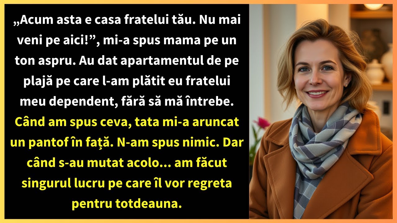 „Acum asta e casa fratelui tău. Nu mai veni pe aici!”, mi-a spus mama pe un ton aspru.