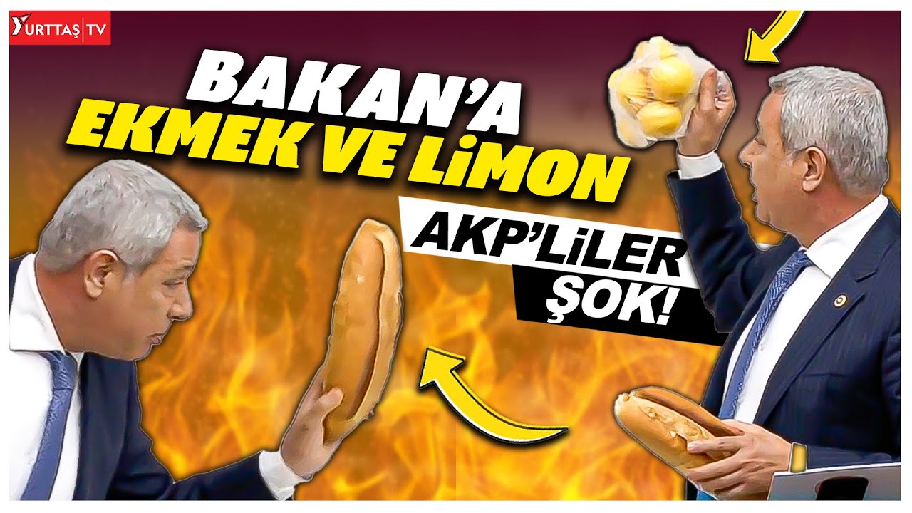 CHP'li Vekil Orhan Sümer Bakan'a Ekmek ve Limon Getirdi! AKP'lileri Şoka Uğratan Konuşma!