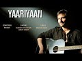 Yaariyan Song Cocktail Mohan Kanan Ft Pritam Chakraborty 