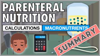 Parenteral Nutrition Calculations (SUMMARY) screenshot 1