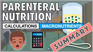 Parenteral Nutrition Calculations (SUMMARY)