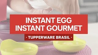 Instant Egg e Instant Gourmet | Tupperware