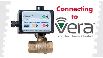 How to Connect Devices to Vera: FortrezZ Wireless Water Valve