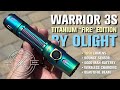 Olight warrior 3s ti fire edition  highly advanced edc