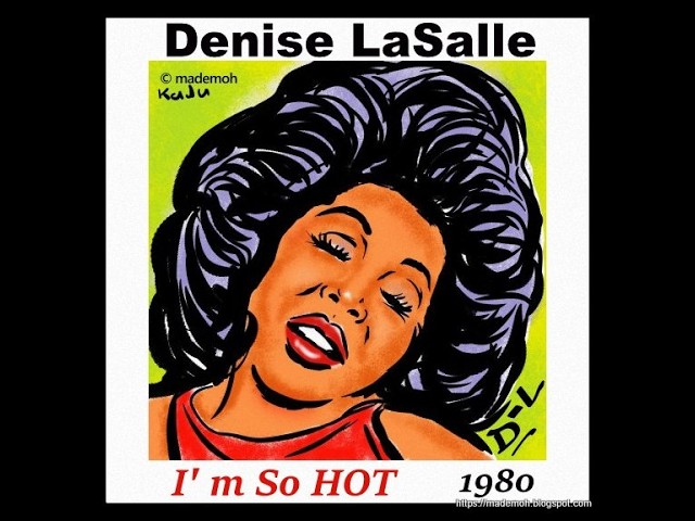 Denise LaSalle – I' m So Hot (1980). FUNK 80. Dessin audio - YouTube