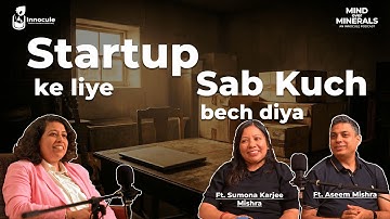 Mind Over Minerals - Ep 3 | Turning Pain Into Purpose - In talk with Prantae Founders Sumona & Aseem