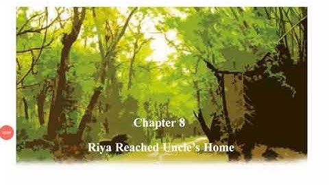 Std. 4 Chapter 8 Riya reached Uncle