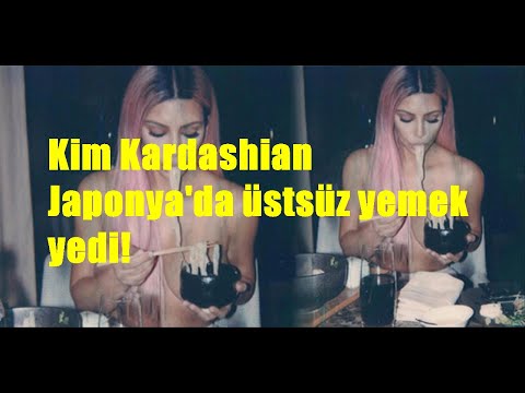 Kim Kardashian Japonya'da üstsüz yemek yedi!