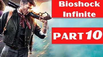 Bioshock Infinite (Complete) in 2022 Part 10 in 4K/PC
