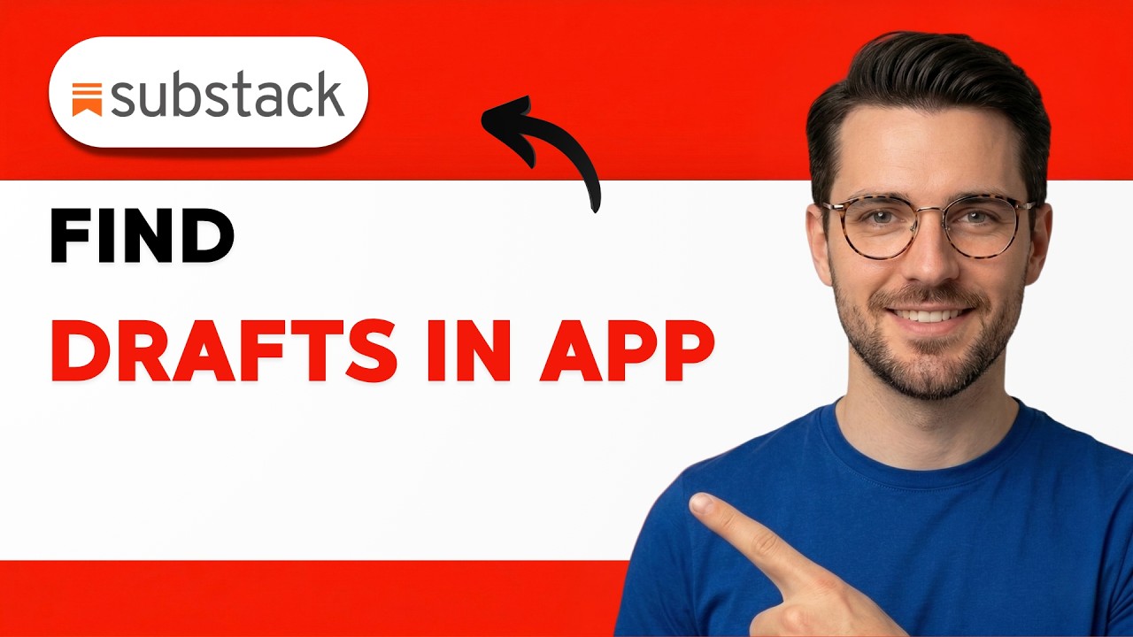 How To Find Drafts in the Substack App [2026 Full Guide] - YouTube