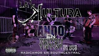 La Kultura - Radicamos en Southcentral  (live)