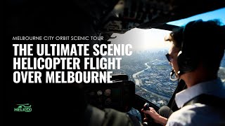 Melbourne City Orbit Tour | Incredible Melbourne Helicopter Ride Over the Skyline!