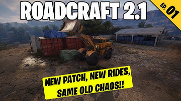 Roadcraft 2.1 Ep01 - Map1: Precipice – New Patch, New Rides, Same Old Chaos?