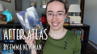 After Atlas by Emma Newman | Review #booktubesff