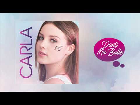 Carla Dans Ma Bulle Audio Officiel