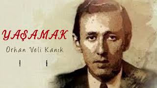 Biliyorum, kolay değil yaşamak...| Orhan Veli Kanık (Yaşamak Şiiri) Resimi