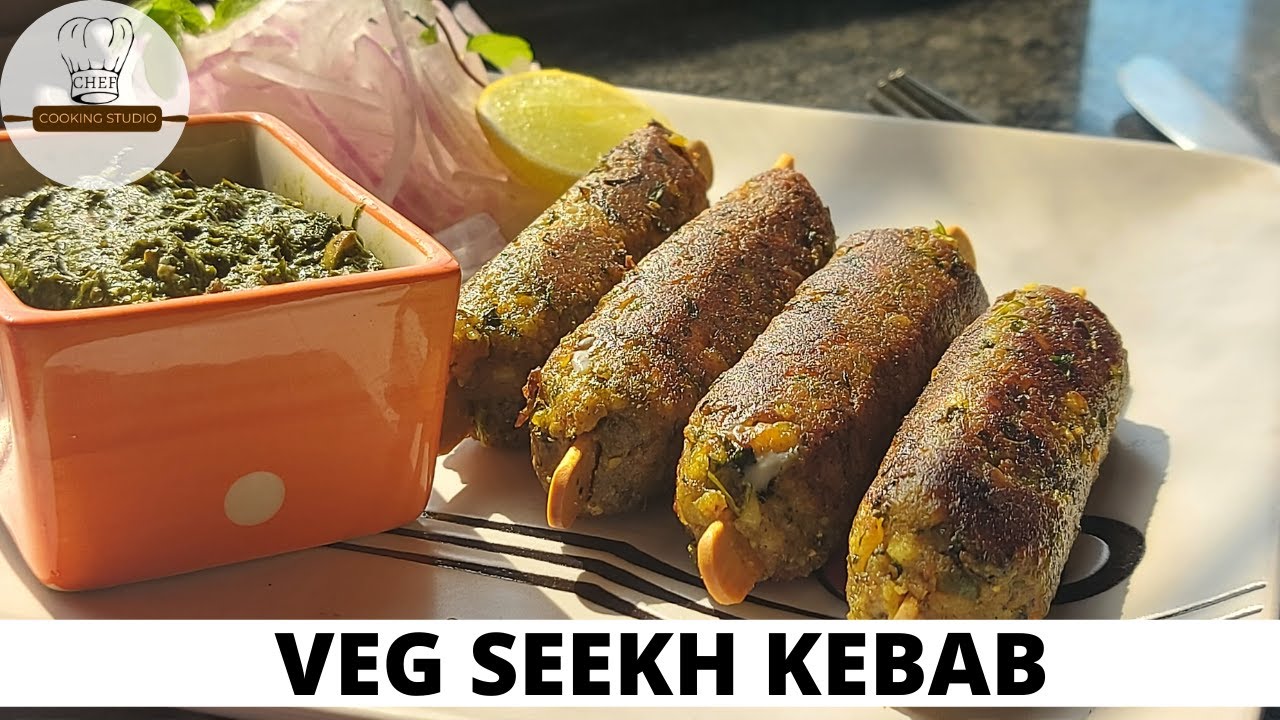 Veg Seekh Kabab Recipe |Veg Seekh Kabab | | Chef Cooking Studio