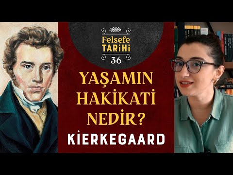 Benim İçin Hakikat Nedir? Varoluşçuluğun Babası Kierkegaard Felsefesi