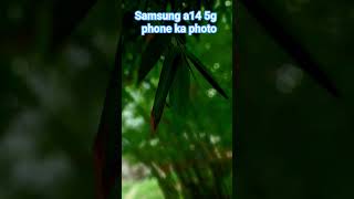 #love Samsung a14 5g phone ka photo #hindisong #bollywood #song #bollywoodsongs