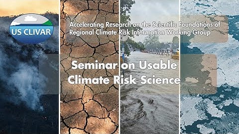 Usable Climate Risk Science: Webinar One