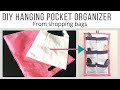 DIY hanging pocket organizer from shopping bags | DIY multipurpose organizer | best out of waste