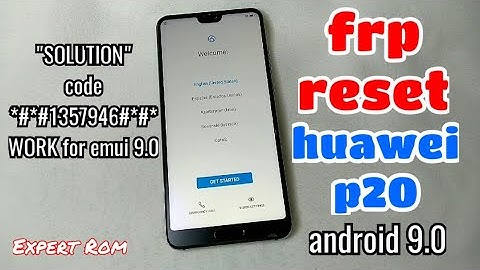 Emui 9.0 | Huawei P20 FRP Bypass Google Account Android 9