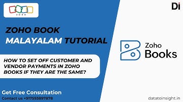 How to Set Off Customer and Vendor Payments in Zoho Books If They Are the Same? | Malayalam Latest