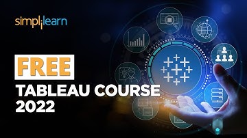 🔥Tableau Course FREE 2022 | Tableau Training For Beginners | Learn Tableau | Simplilearn