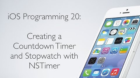 iOS Programming 20: Timer & Stopwatch with NSTimer