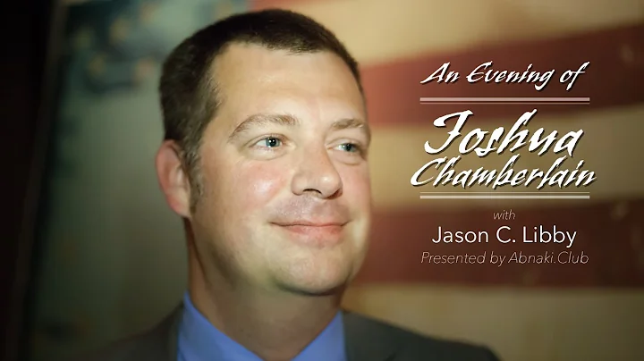 Joshua Chamberlain An Evening with Jason C Libby