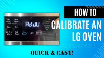 How to Calibrate LG Electric Oven ￼