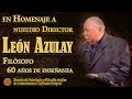 En Homenaje de nuestro Director León Azulay, Filósofo, 60 Años de Enseñanza