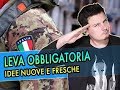 La LEVA MILITARE di Salvini temprer i nostri giovani?