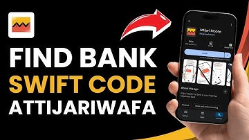 How to Find Attijariwafa Bank Swift Code !