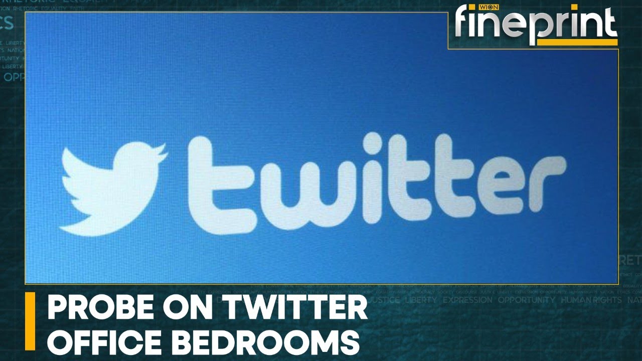 WION Fineprint | Bedrooms in Twitter offices under investigation