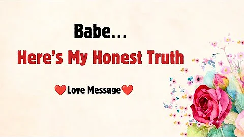 To the Woman With Doubts 💜 Read This 💜 My Honest Truth for You 💜 You’re Safe With My Heart