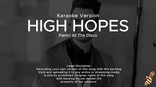 Panic! At the Disco - High Hopes (Karaoke Version)