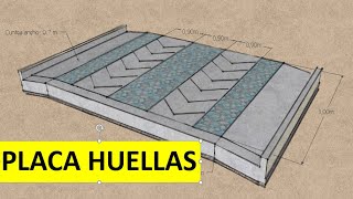 PLACA HUELLA En Concreto Reforzado y Piedra Pegada