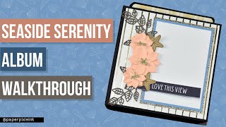 Seaside Serenity: A 6x6 Mini Album Journey